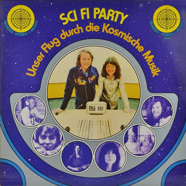 Sci Fi Party : Unser Flug durch die Kosmische Musik (LP)