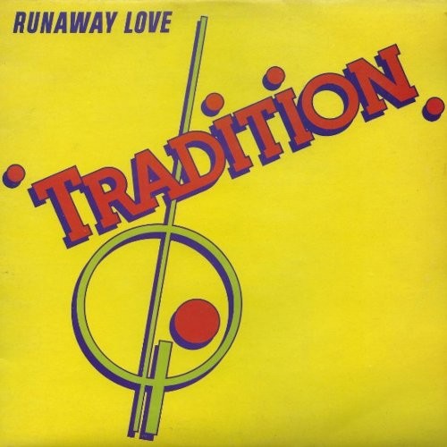 Tradition : Runaway Love (LP)