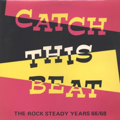 Catch This Beat - The Rocksteady Years 1966-1968 (LP)