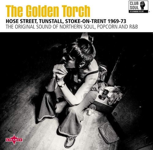 The golden Torch - Hose Street , Tunstall, Stoke-On-Trent 1969-73 (LP)