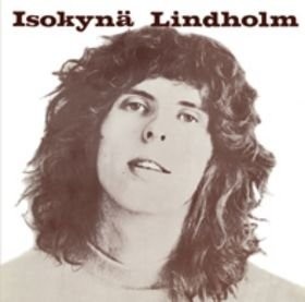 Lindholm, Dave "Isokynä" : Isokynä Lindholm (LP)