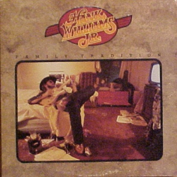 Williams, Hank Jr. : Family Tradition (LP)