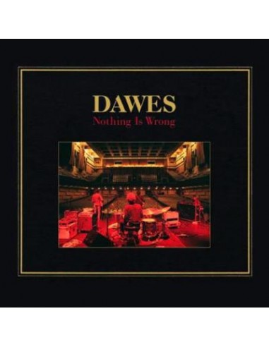 Dawes : Nothing Is Wrong (CD)