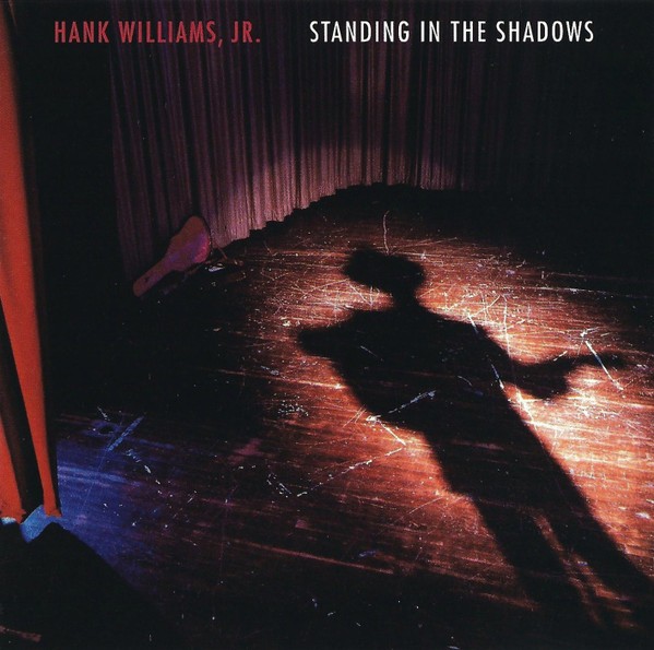 Williams, Hank Jr. : Standing in the Shadows (2-LP)