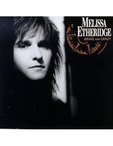 Etheridge, Melissa : Brave and Crazy (LP)