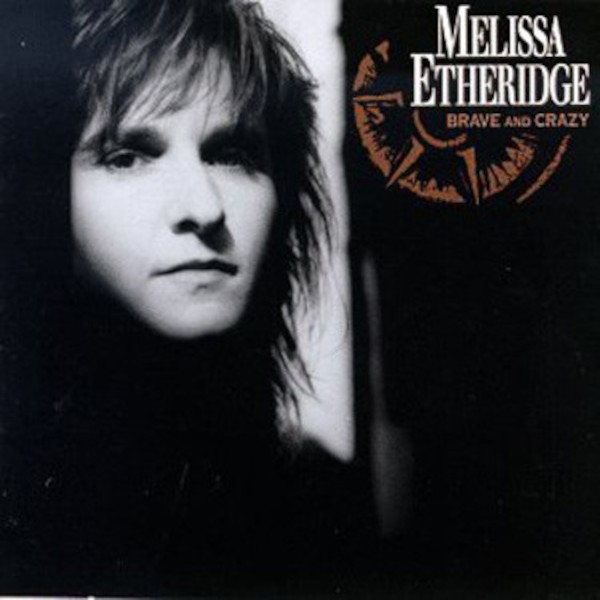Etheridge, Melissa : Brave and Crazy (LP)