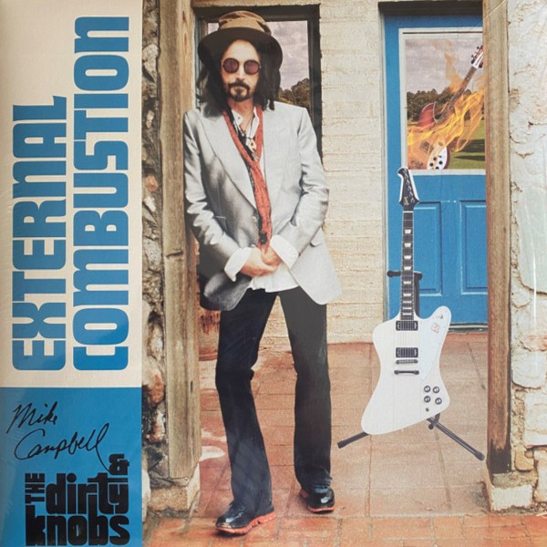 Campbell, Mike & the Dirty Knobs : External Combustion (LP)