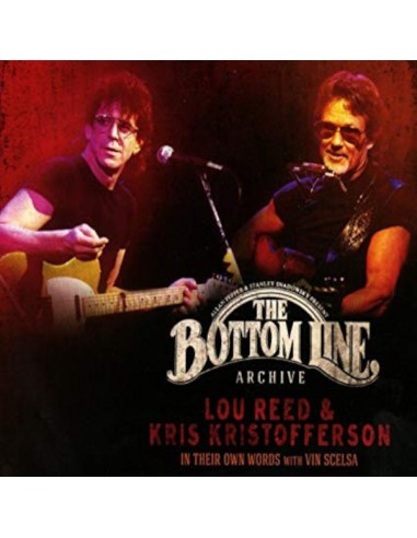 Reed, Lou & Kris Kristofferson : The Bottom Line Archive (CD)