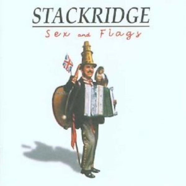 Stackridge : Sex and Flags (CD)