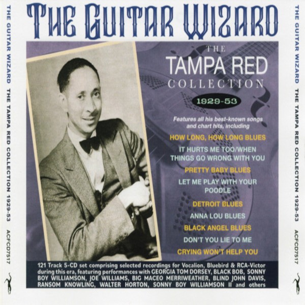 Tampa Red : The Guitar Wizard - The Tampa Red Collection 1929-53 (5-CD)