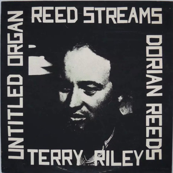 Riley, Terry : Reed Streams (LP)