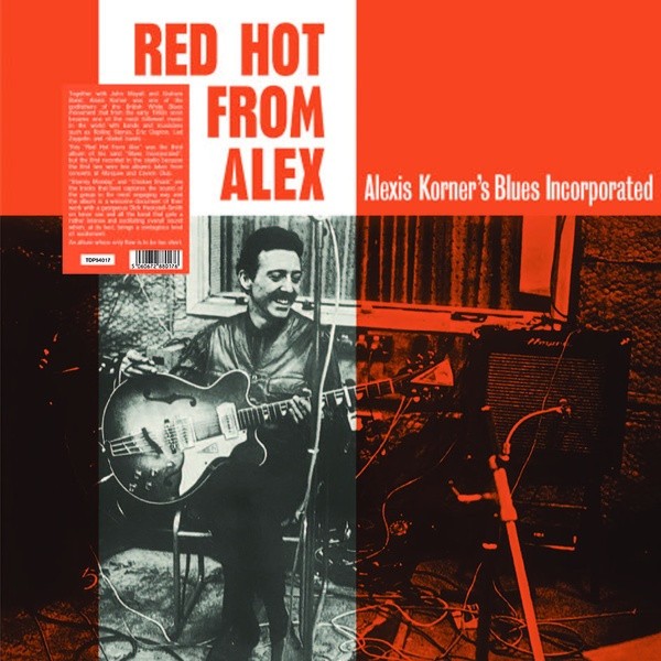 Korner, Alexis Blues Incorporated : Red Hot from Alex (LP)