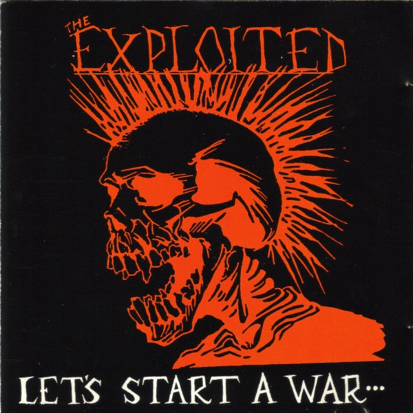Exploited : Let's start a war... (LP)