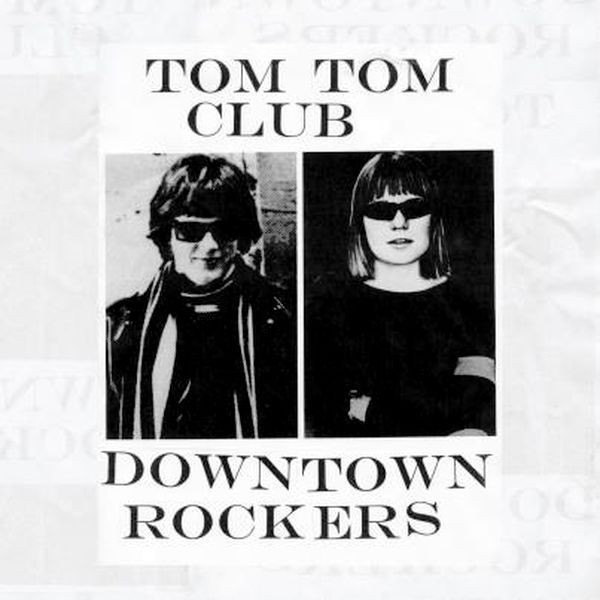 Tom Tom Club : Downtown Rockers (LP)