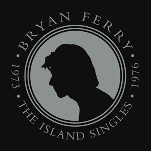 Ferry, Bryan : The Island singles 1973-76 (6x7")