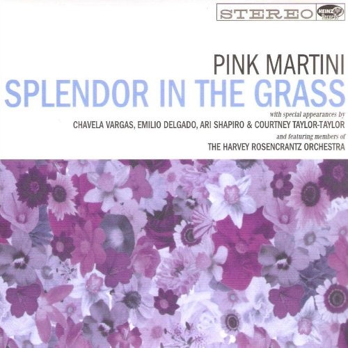 Pink Martini : Splendor In The Grass (CD + DVD)