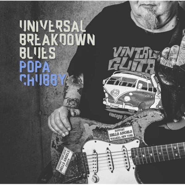 Popa Chubby : Universal Breakdown blues (2-LP)