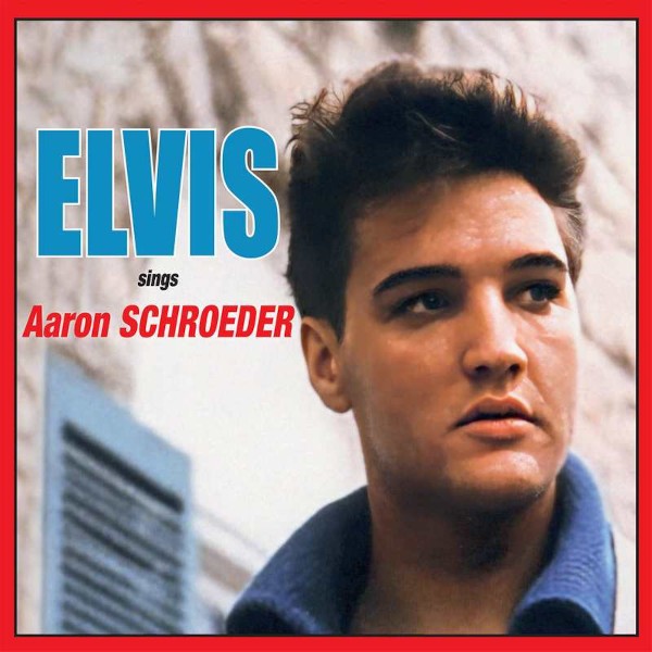 Presley, Elvis : Sings Aaron Schroeder (LP) RSD 23