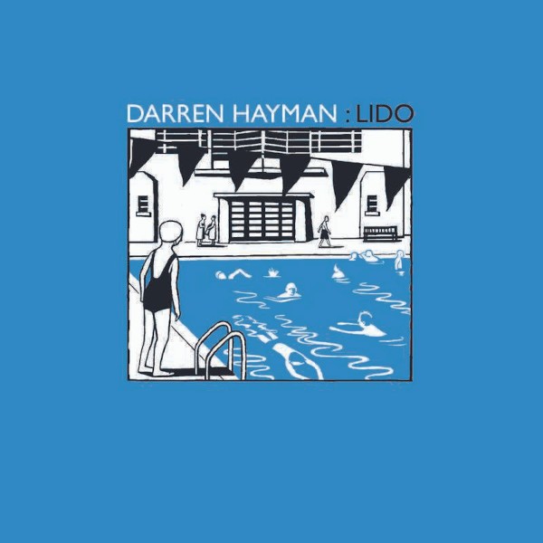 Hayman, Darren : Lido (LP) RSD 23