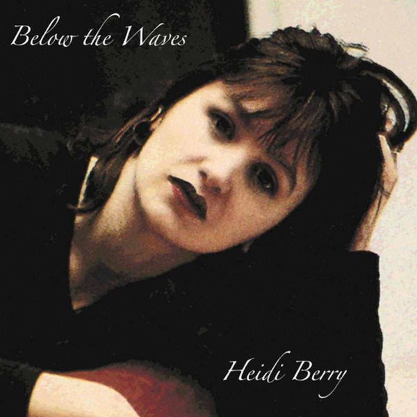Berry, Heidi : Below The Waves (LP) RSD 23