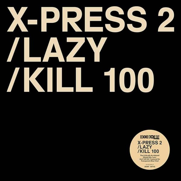 X-Press 2 : Lazy (feat. David Byrne) (12") RSD 23