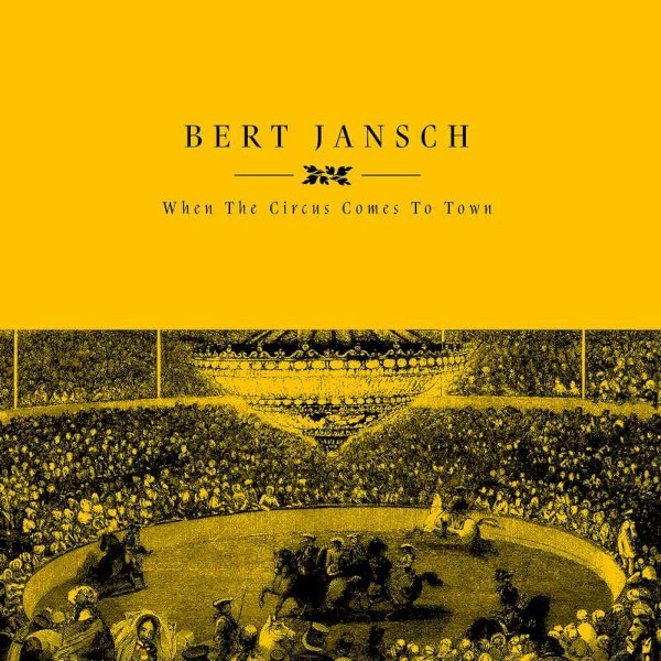 Jansch, Bert : When The Circus Comes To Town (LP)