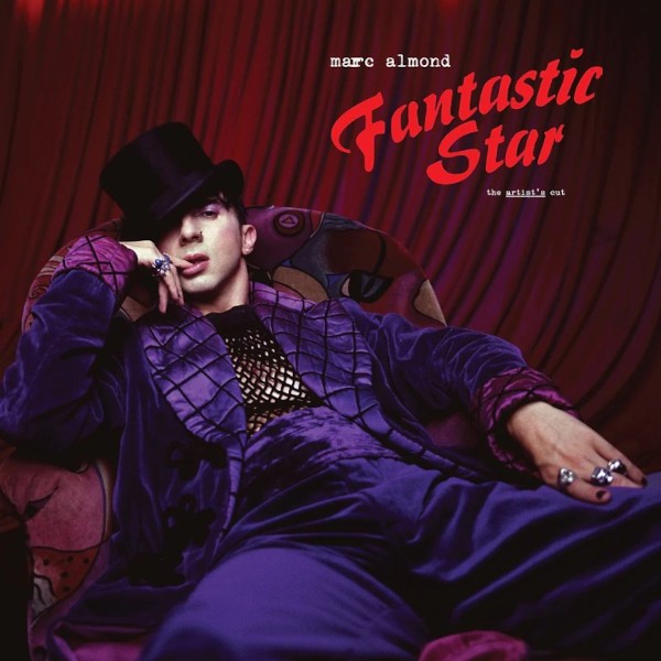 Almond, Marc : Fantastic Star - The Artist\'s Cut (2-LP) RSD 23