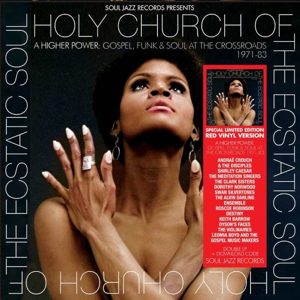 Holy Church Of The Ecstatic Soul  A Higher Power: Gospel, Funk & Soul At The Crossroads 1971-83 (LP) RSD 23