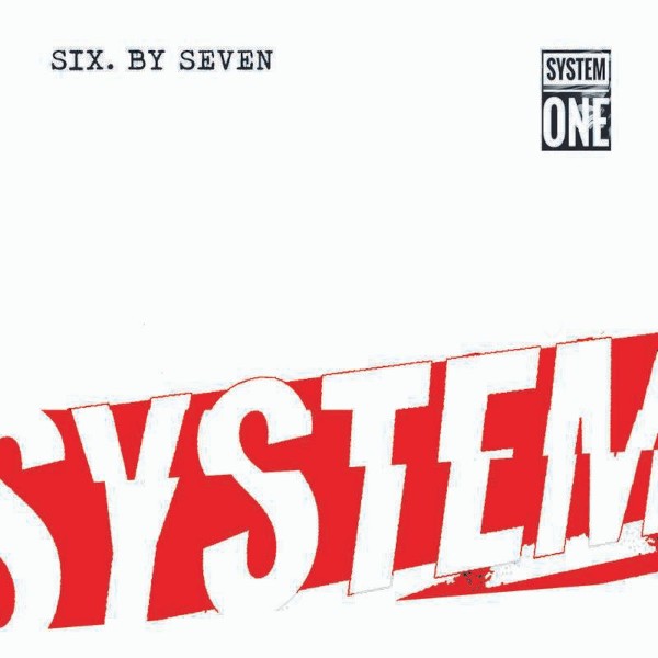 Six By Seven : System One (2-LP) RSD 23