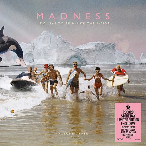 Madness : I Do Like to Be B-Side the A-Side, Vol. 3 (LP) RSD 23