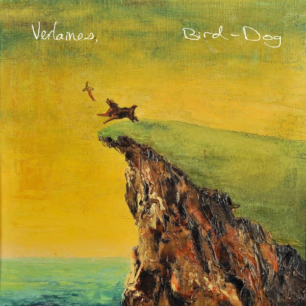 Verlaines : Bird Dog (LP) RSD 23