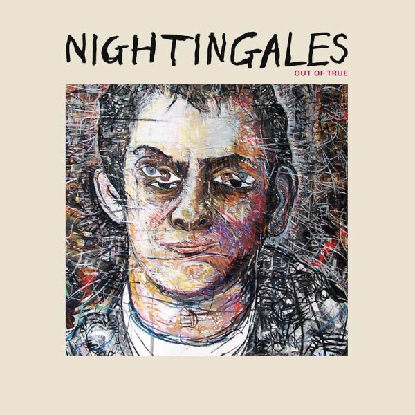 Nightingales : Out of True (2-LP) RSD 23