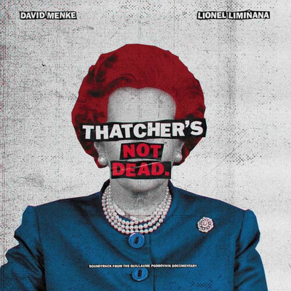 Limiñana, Lionel & David Menke : Thatcher's Not Dead (OST) (2-LP) RSD 23