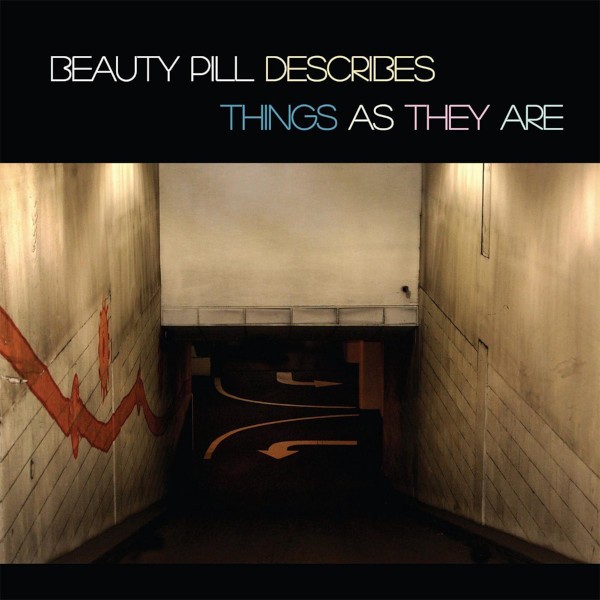 Beauty Pill : Beauty Pill Describes Things As They Are (2-LP) RSD 23