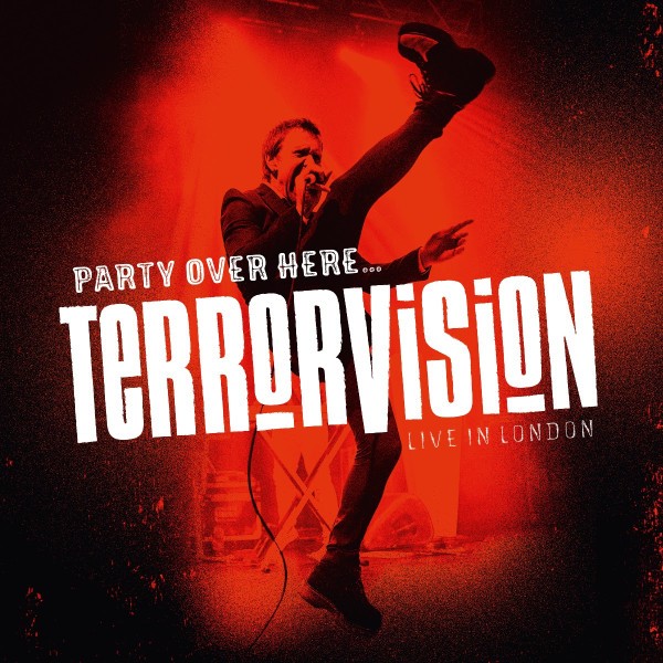 Terrorvision : Party Over Here ... Live In London (LP)