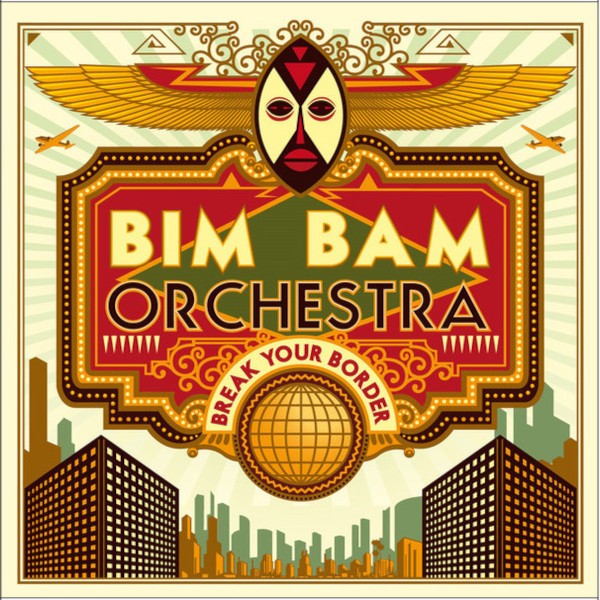 Bim Bam Orchestra : Break Your Border (LP)