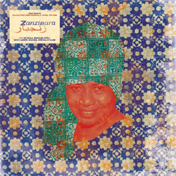 Zanzibara, First Modern Taarab Vibes (2-LP)