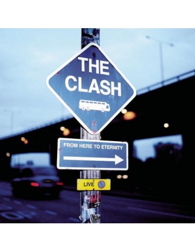 Clash : From Here To Eternity Live (CD)