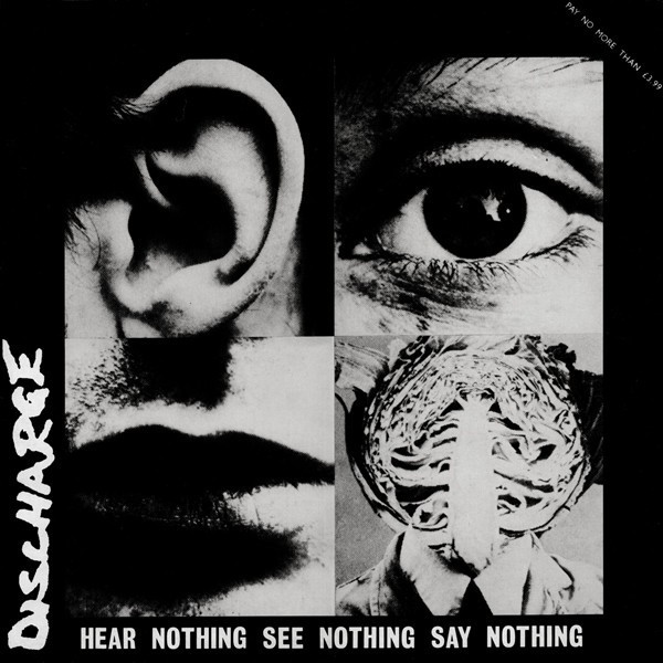 Discharge : Hear Nothing See Nothing Say Nothing (LP)