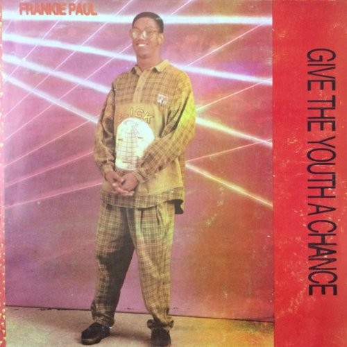 Frankie Paul : Give The Youth A Chance (LP)