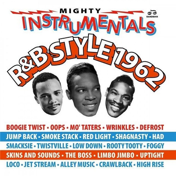 Mighty Instrumental 1962 R&B Style 1962 (LP) RSD 23