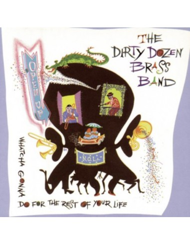 Dirty Dozen Brass Band : Whatcha gonna do for the rest of your life? (LP)