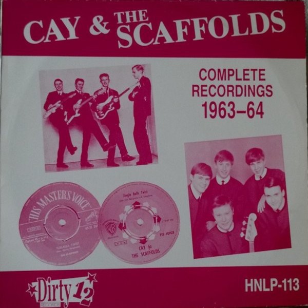 Cay & the Scaffolds : Complete Recordings 9163-64 (LP)