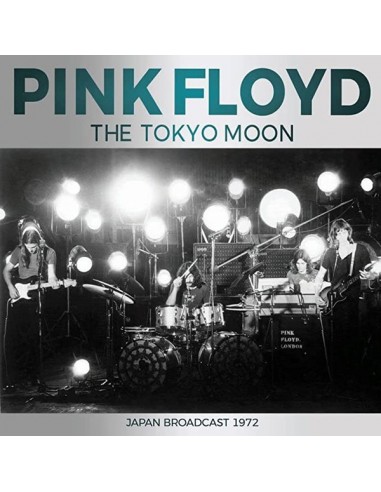 Pink Floyd : Tokyo Moon - Japan Broadcast 1972 (CD)