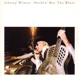 Winter, Johnny : Nothin' But The Blues (LP)