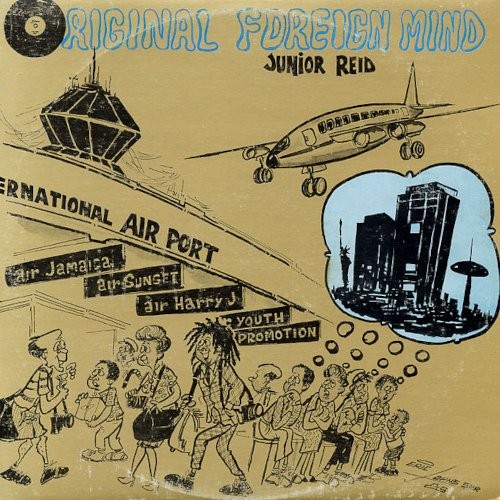 Junior Reid : Original Foreign Mind (LP)