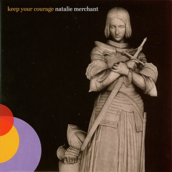 Merchant, Natalie : Keep Your Courage (2-LP)