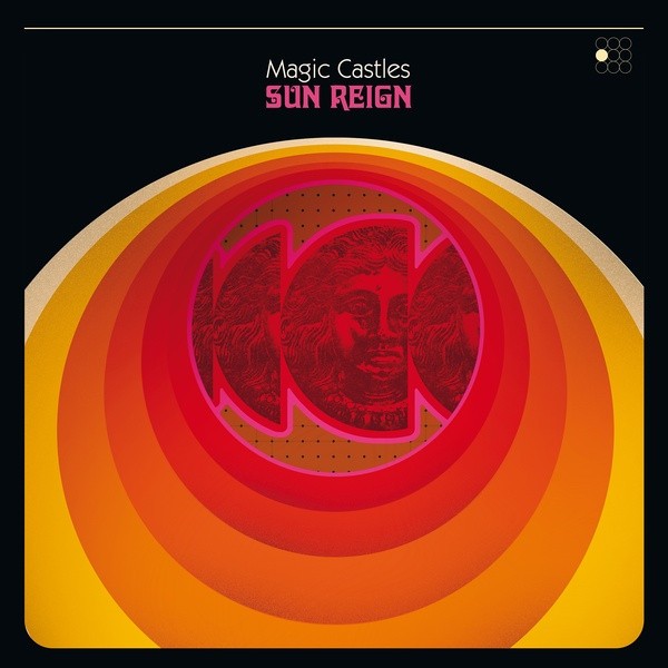 Magic Castles : Sun Reign (LP)