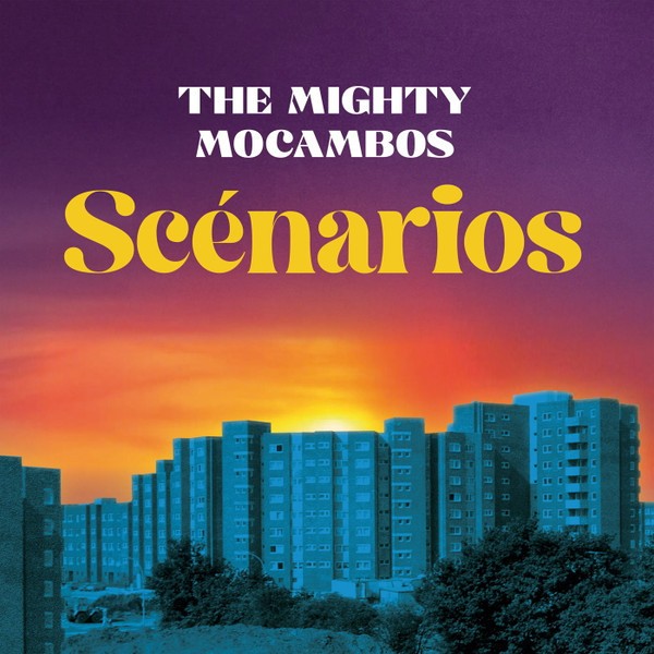 Mighty Mocambos : Scénarios (LP)