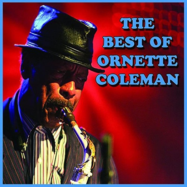 Coleman, Ornette : The Best of Ornette Coleman (2-CD)